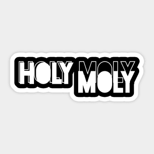 Holy Moly OMG Funny Gift Sticker